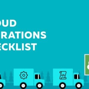 A Comprehensive Guide to Ten-Step Cloud Migration Checklist