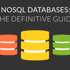 NoSQL’s History and Its Primary Benefits over Relational Databases